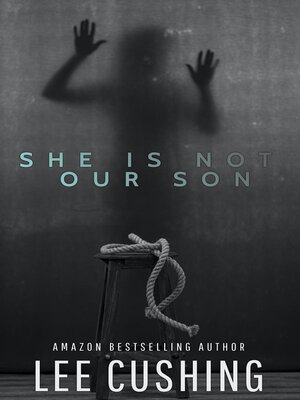 cover image of She Is Not Our Son